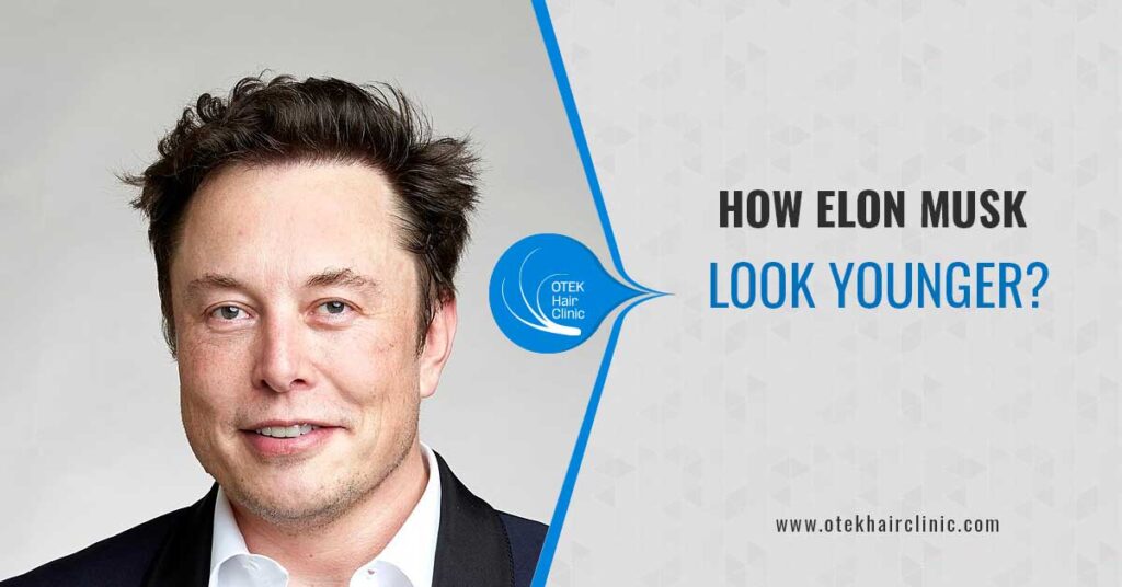 How Elon Musk Look Younger
