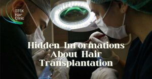 Hidden Informations About Hair Transplantation