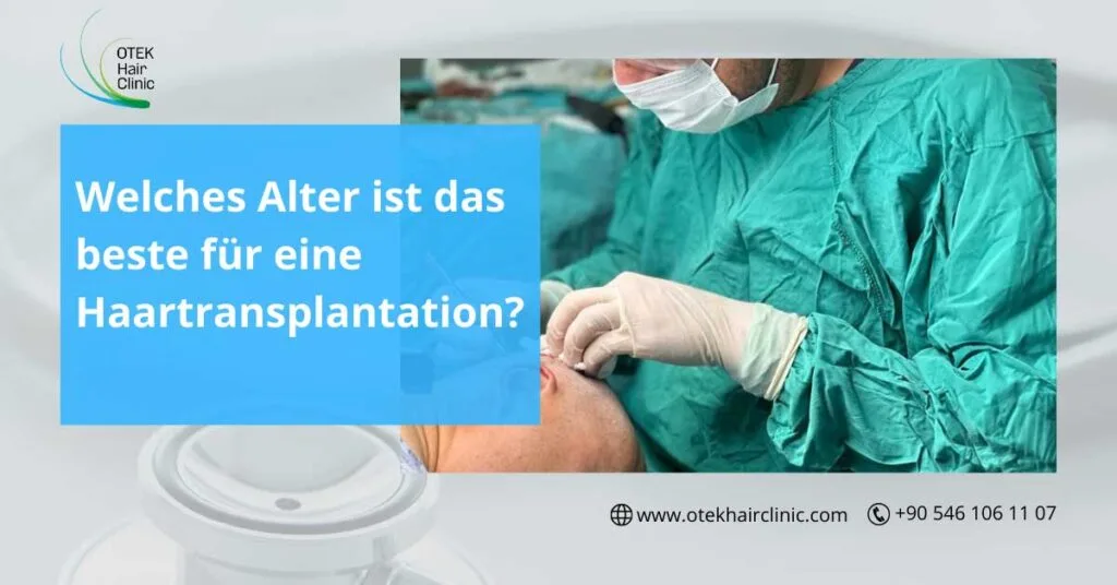Welches Alter ist das beste fur eine Haartransplantation